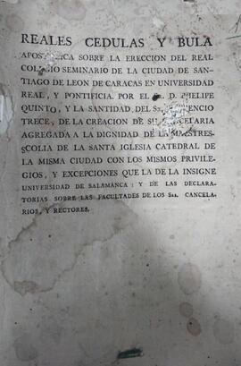 Reales Cédulas y la constitución de la Universidad, reforma de los estatutos y otros asuntos Nº1.